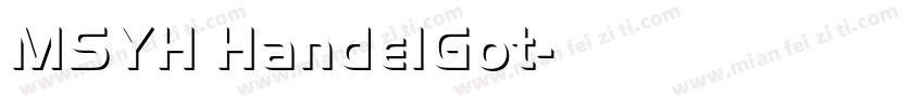 MSYH HandelGot字体转换